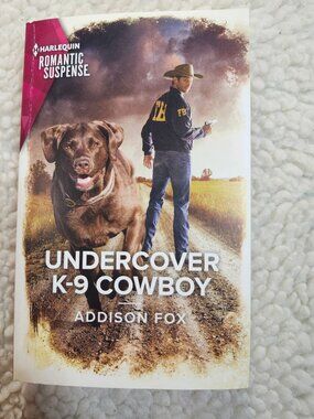 Harlequin Undercover K-9 Cowboy Addison Fox 2022 Romantic Suspense Paperback